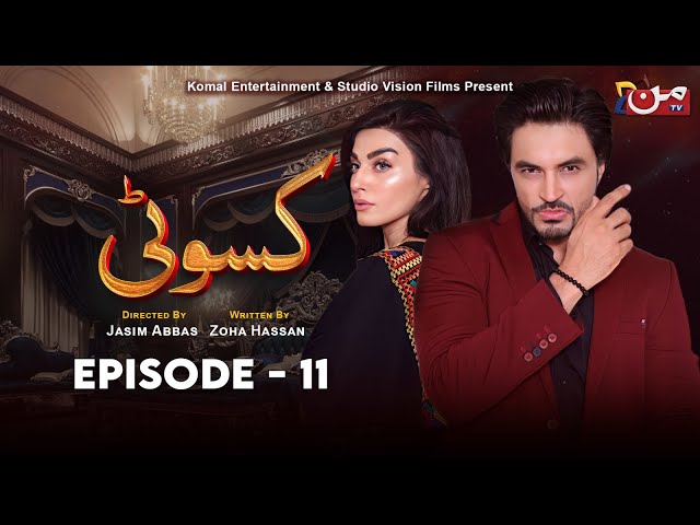 Kasauti - Episode 11 | Ahmed Taha Ghani - Zariya Khan | MUN TV