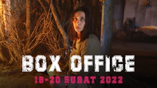 Box Office Türkiye Gişe Rakamları 18 - 20 Şubat 2022