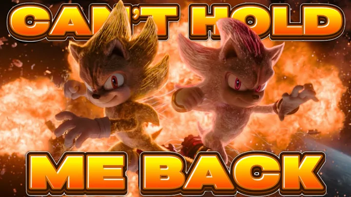 CAN’T HOLD ME BACK⚡️(Sonic 3/Multifandom AMV) [READ DESCRIPTION PLZ]