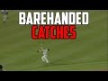 MLB | Barehanded Catches