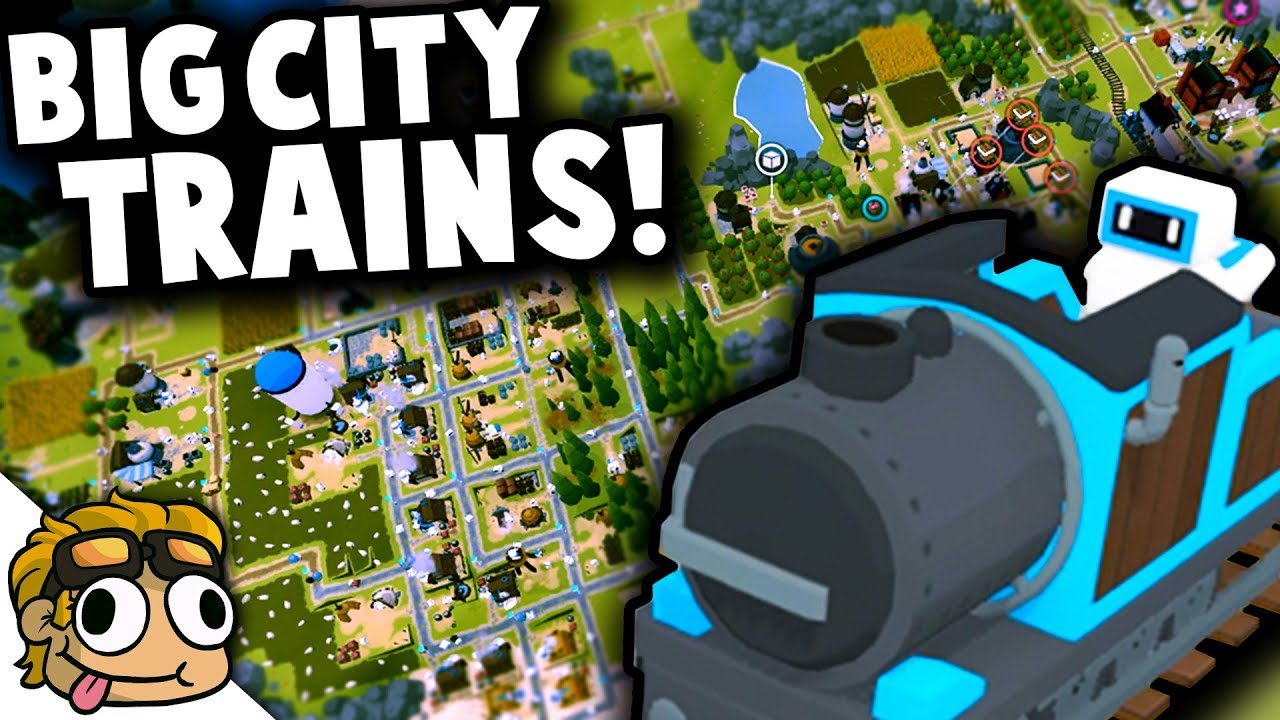 NEW TRAINS and BIG CITY PAINS! | The Colonists Gameplay