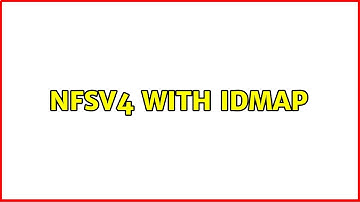 NFSv4 with idmap (3 Solutions!!)