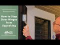 How to Stop Door Hinges from Squeaking