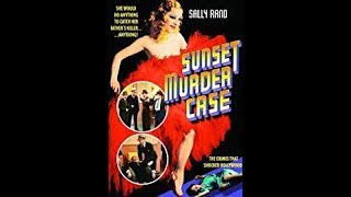 Sunset Murder Case - Sally Rand (1938) / Full Movie