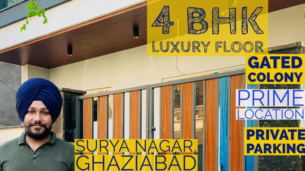 4 BHK LUXURY FLOOR, SURYA NAGAR AREA, RESIDENTIAL FLOOR FOR SALE IN