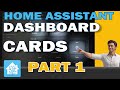 Mastering Home Assistant Cards Part 1: Button, Tile &amp; Heading Cards Explained