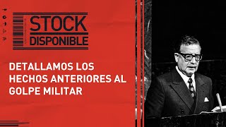 ¿Cómo empezó a surgir la idea golpista en 1973? | #StockDisponible