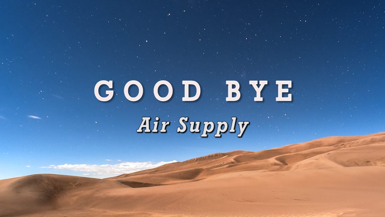 Goodbye - YouTube