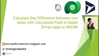 Calculate Days Difference between two dates using calculated fields with Model Driven Apps or MSCRM screenshot 2