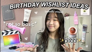 BIRTHDAY WISHLIST IDEAS FOR TEENS 2022 *not so basic* (actually unique)