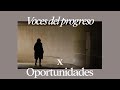 Voces del Progreso x Oportunidades - Mayte