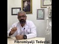 FİBROMİYALJİ ÇÖZÜMÜ OLAN BİR HASTALIKTIR