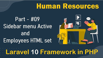 #09 - Sidebar menu Active and Employees HTML set in Laravel 10 | Human Resources in Laravel 10