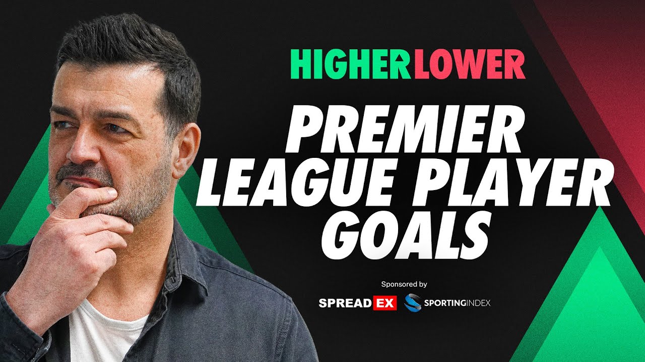 Premier League Player Goals Preview | Higher or Lower