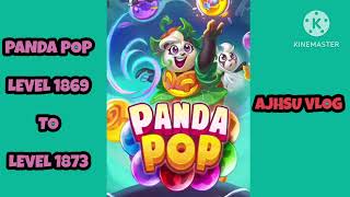 PANDA POP LEVEL 1869 to 1873
