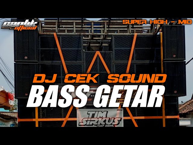 DJ PARTY CEK SOUND BASS GETAR ANDALAN MEMED POTENSIO BREWOG AUDIO class=