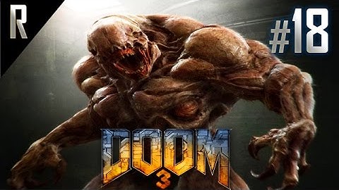 ◄ Doom 3 Walkthrough HD - Part 18