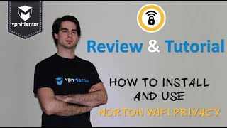 Norton VPN Review & Tutorial