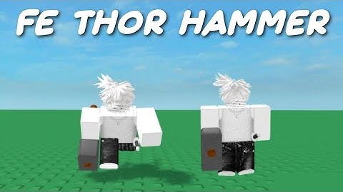 Arceus x Fe Thor Hammer Script (Roblox Fe Script)