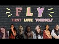 Fly first love yourself
