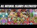 All natural islands decorated