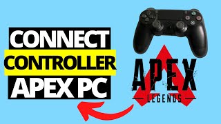 How To Connect Controller On Steam For Apex Legends PC