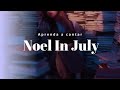 Noel In July - milet (Com letra f&aacute;cil)