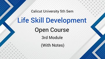Calicut University 5th Sem Open course 3rd Module With Notes