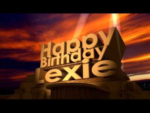 Happy Birthday Lexie YouTube