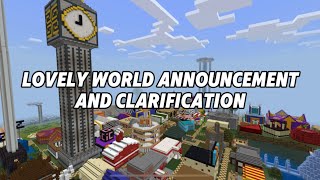 Lovely World announcement and clarification