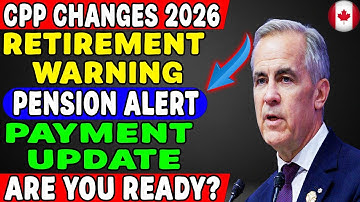 🚨 CPP Is Changing in 2026 — What Every Canadian Needs to Know Now