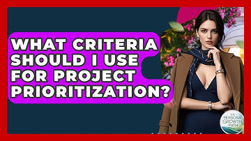 What Criteria Should I Use For Project Prioritization? - The Personal Growth Path