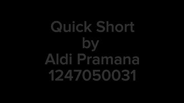 ALGORITMA QUICK SHORT _ BY ALDI PRAMANA IF UIN SGD - Mata Kuliah Praktikum Algoritma Pemrograman