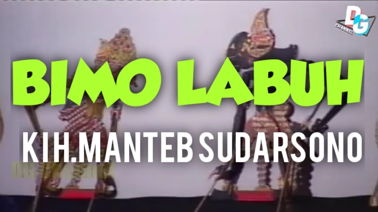 BIMO LABUH @Ki Manteb Sudarsono