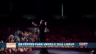 Dr Pepper Park President Unveils 2026 Lineup of Concerts and Festivals