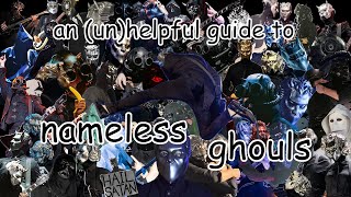 an unhelpful guide to nameless ghouls