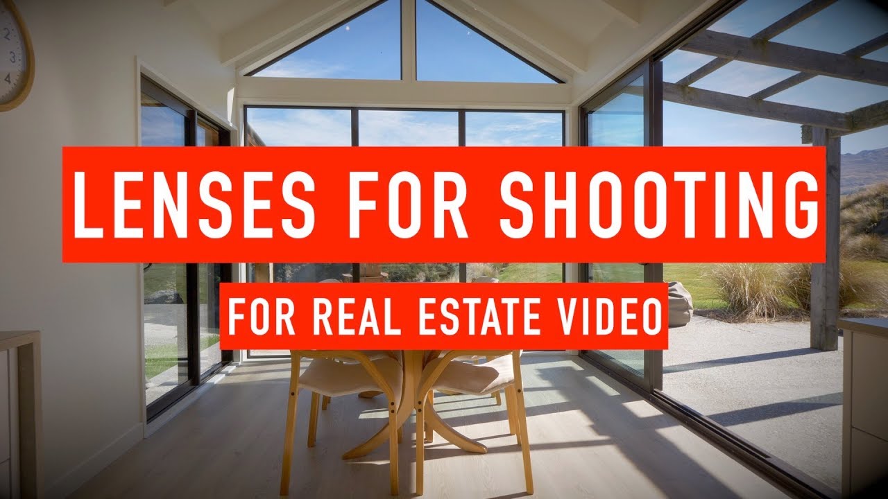 Recommended Lenses For Real Estate Video Youtube