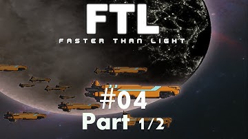FTL: Faster Than Light AE - Episode 04 Part 1/2    #FTL #FasterThanLight
