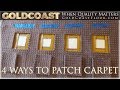 4 Different Ways To Patch Carpet (Must See For Carpet Repairs)