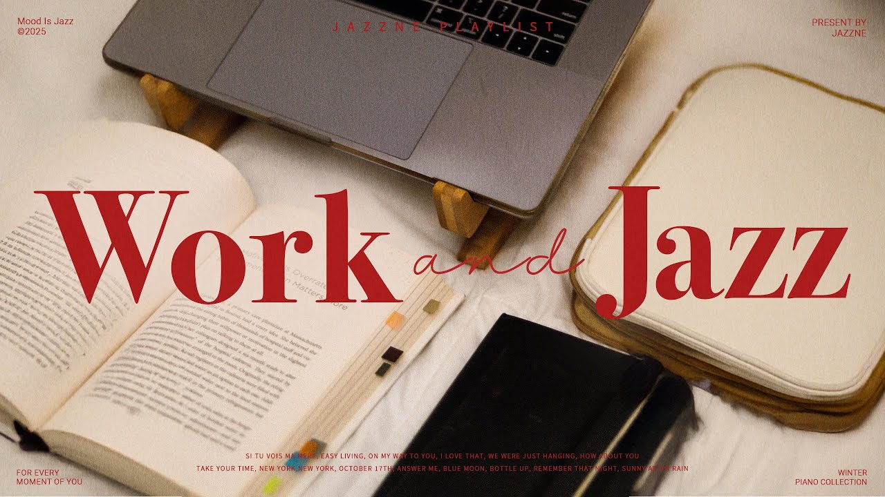 Playlist | 일할 때 틀어 놓기 좋은 업무용 재즈 🖥️🎧 | 집중력을 높이는 적당히 신나는 겨울 재즈 | 작업, 집중, 공부 ✍️ㅣJazz Background Music