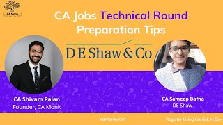 Famous Interview Preparation Tips for DE Shaw| How CAs can Prepare for Technical Round of Interview|CA Monk Profile