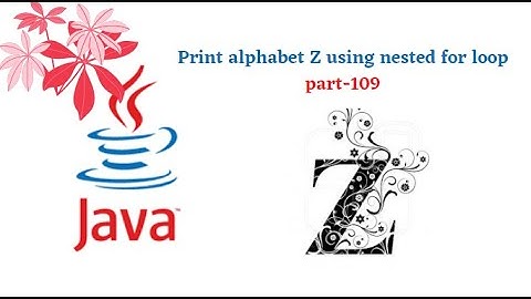 Print alphabet Z using nested for loop || part-109