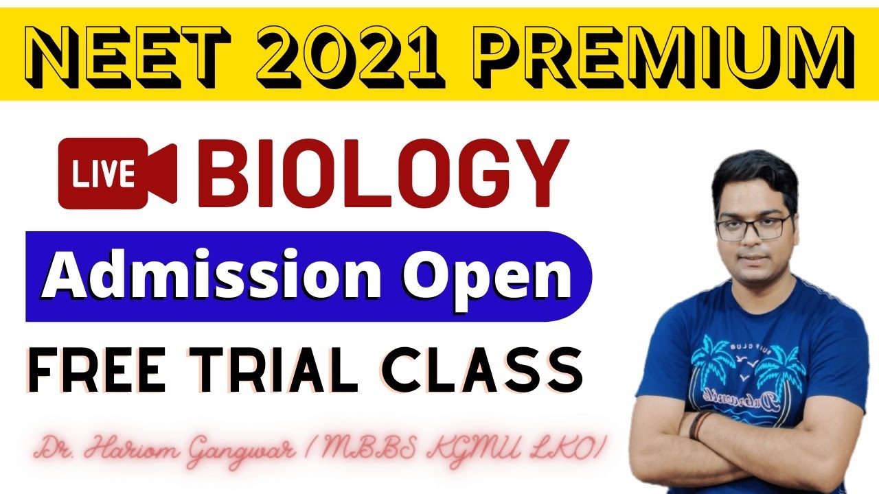 🏆NEET 2021 NCERT  LIVE BIOLOGY TRIAL CLASS | BY  DR. HARIOM GANGWAR | GANGWAR INSTITUTE