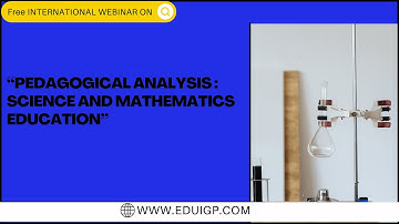 Pedagogical Analysis : Science And Mathematics Education