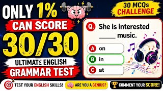 Only 1% Can Score 30/30 😳 | Ultimate English Grammar Test