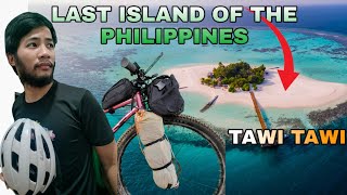 Ganito pala kahirap pumunta sa Tawi tawi. Ang dulo ng pinas bike ride.