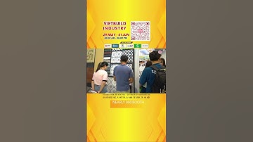Cơ hội kết nối giao thương quốc tế tại Vietbuild Industry #vietbuild #fair