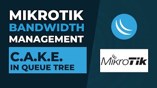 Mikrotik Bandwidth Management - CAKE in Queue Tree | Mikrotik Tutorial Step by Step