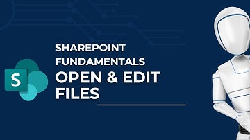 Open and Edit Files on Your Site | Microsoft SharePoint Fundamentals