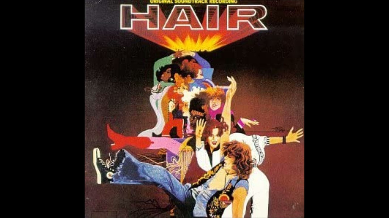 Hair (Movie SoundTrack) USA, 1979 YouTube